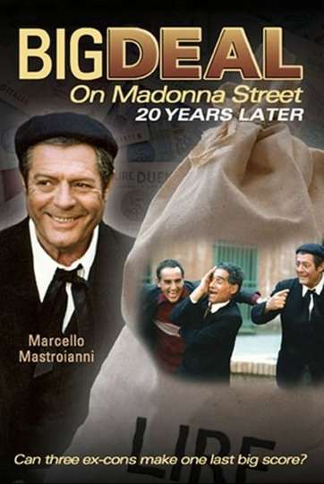 Big Deal on Madonna Street 20 Years Later Poster