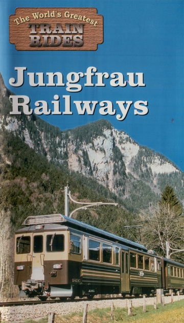 The Worlds Greatest Train Rides  Jungfrau Railways