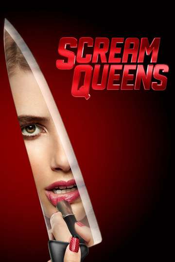 Scream Queens Stream and Watch Online | Moviefone