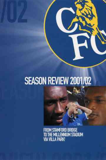 Chelsea FC - Season Review 2001/02