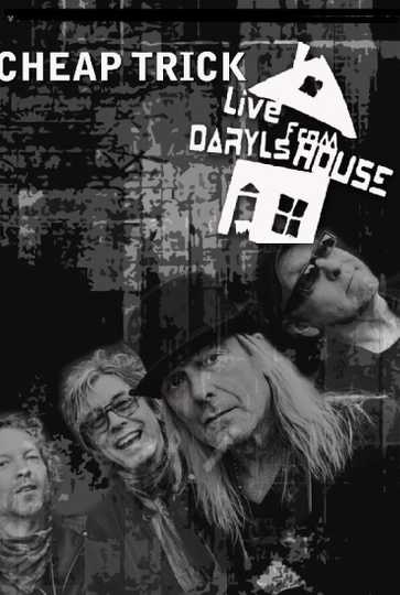 Cheap Trick: Live from Daryl's House Poster