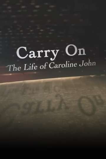 Carry On: The Life of Caroline John Poster