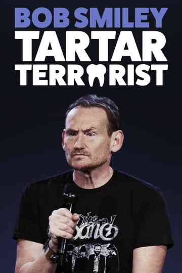 Bob Smiley: Tartar Terrorist Poster
