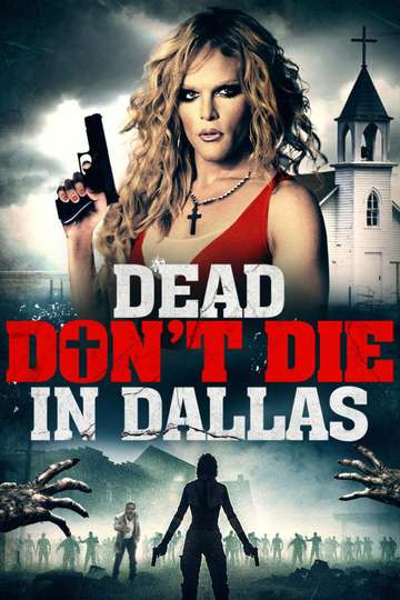 Dead Dont Die in Dallas Poster