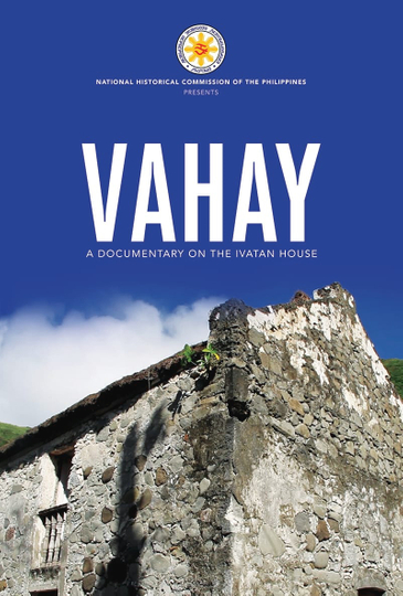 Vahay The Ivatan House