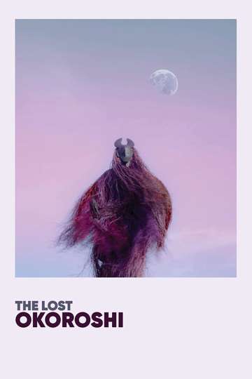 The Lost Okoroshi Poster