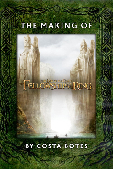 The Making of The Fellowship of the Ring Poster