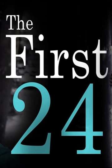 The First 24