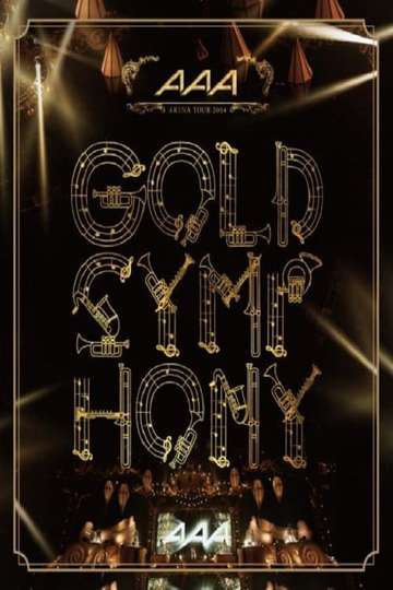 AAA Arena Tour 2014 Gold Symphony