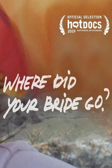 Where Did Your Bride Go