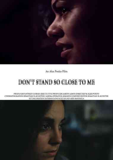 Dont Stand So Close To Me