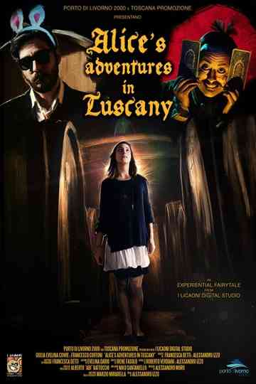 Alices Adventures in Tuscany