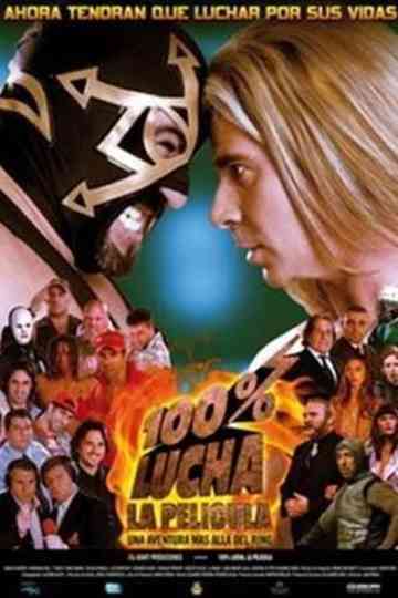 100% Lucha, la película