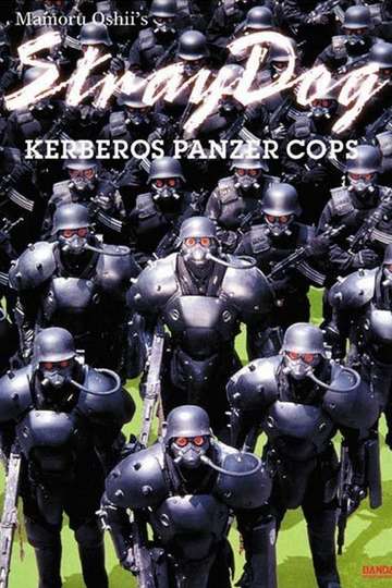Stray Dog Kerberos Panzer Cops Poster