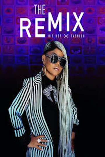 The Remix Hip Hop x Fashion