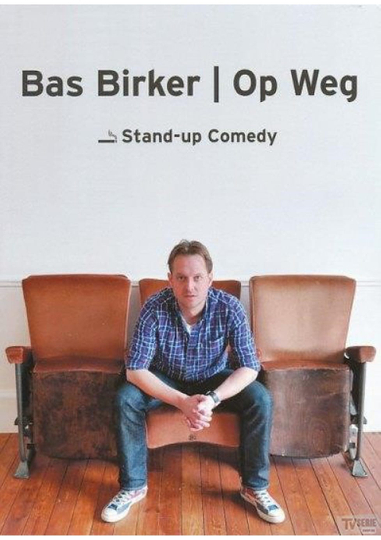 Bas Birker Op weg Poster