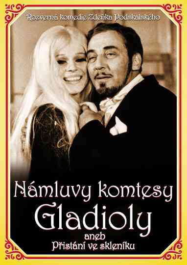 Námluvy komtesy Gladioly aneb Přistání ve skleníku Poster