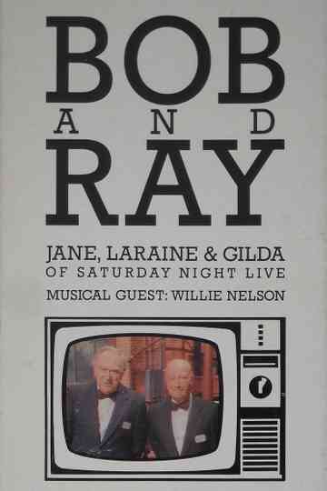 Bob & Ray, Jane, Laraine & Gilda