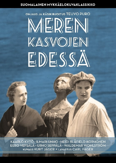 Meren kasvojen edessä