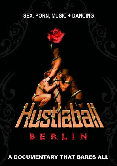 Hustlaball Berlin  A Documentary That Bares All Poster