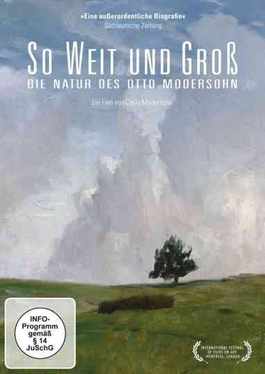 So Broad and Big: The Nature of Otto Modersohn