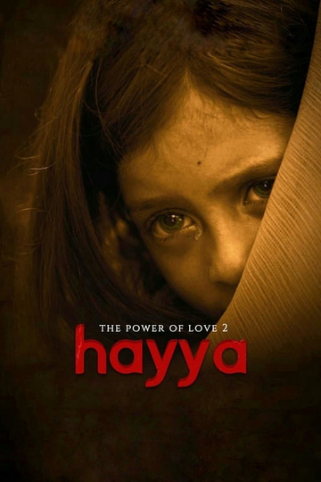 Hayya The Power of Love 2 Poster