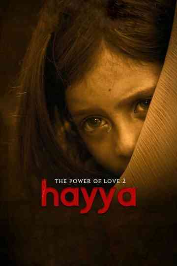 Hayya The Power of Love 2