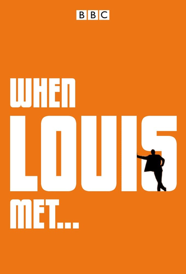 When Louis Met... Poster