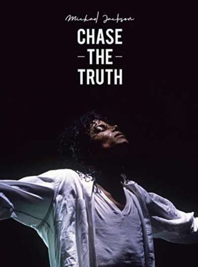 Michael Jackson Chase the Truth