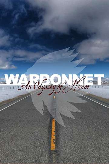 Warbonnet: An Odyssey of Honor Poster