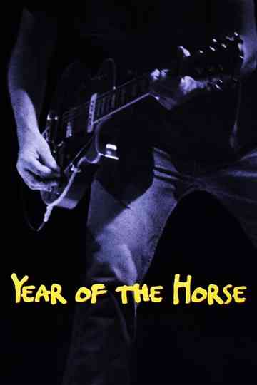 Neil Young and Crazy Horse: Year of the Horse