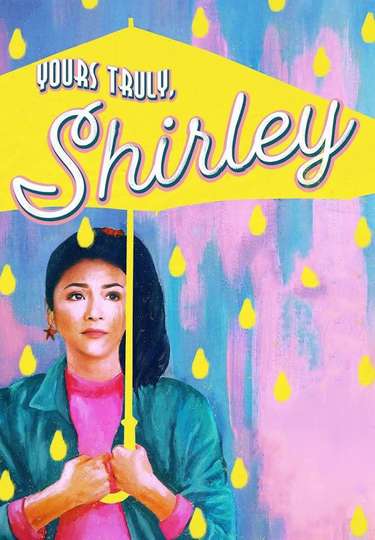Yours Truly Shirley Poster