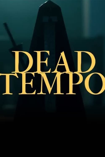 Dead Tempo Poster