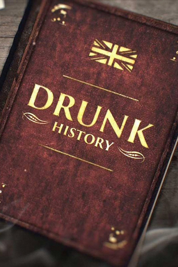 Drunk History