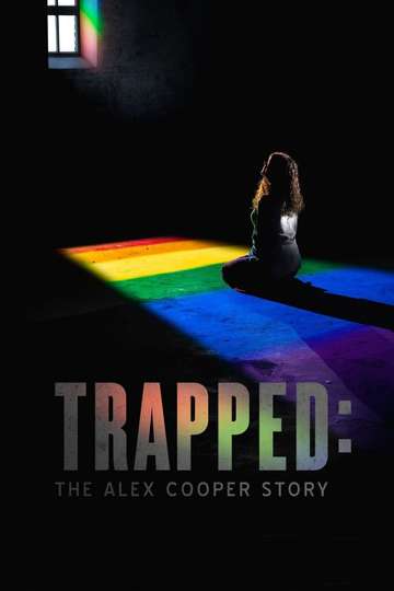 Trapped The Alex Cooper Story Poster