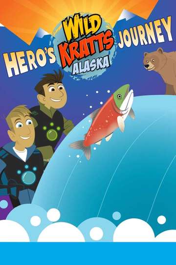 Wild Kratts Alaska Heros Journey Poster