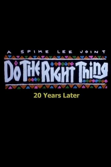 Do the Right Thing 20 Years Later Poster