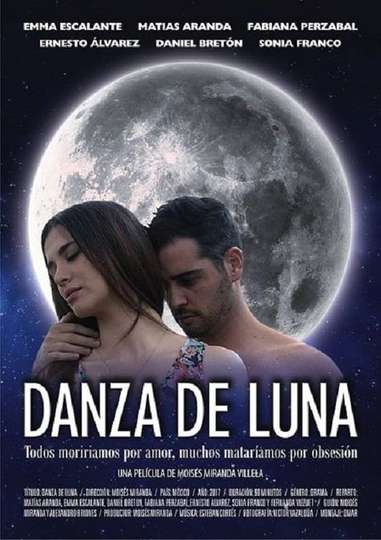 Danza de Luna Poster