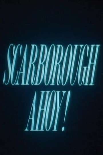 Scarborough Ahoy Poster