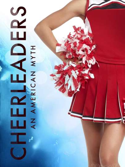 Cheerleaders  an American Myth Poster