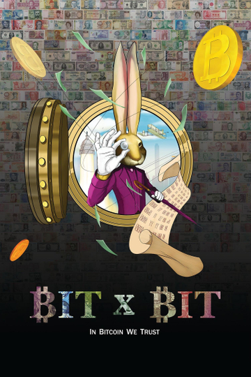 BIT X BIT In Bitcoin We Trust Poster