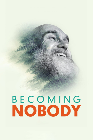 Becoming Nobody Poster