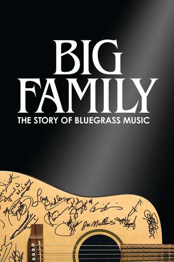 Big Family The Story of Bluegrass Music Poster