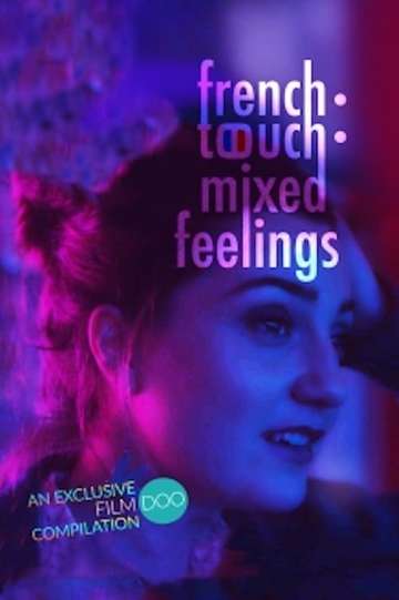 French Touch: Mixed Feelings Poster
