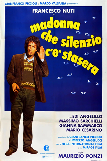 Madonna che silenzio c'è stasera Poster