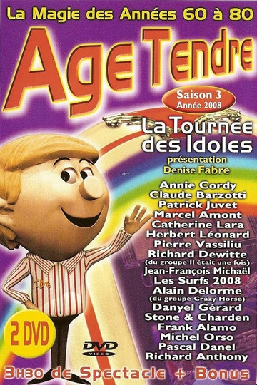 Age Tendre  La tournée des Idoles  Saison 3 Poster