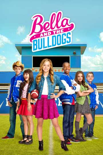 Bella and the Bulldogs Poster