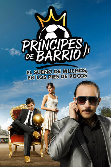 Príncipes de barrio Poster