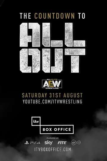 All Elite Wrestling The Countdown To All Out