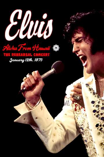 Elvis:  Aloha from Hawaii - Rehearsal Concert Poster